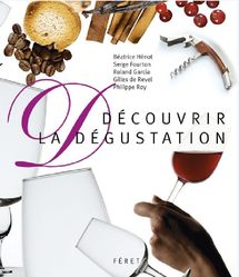 Découvrir la dégustation Découvrir la dégustation